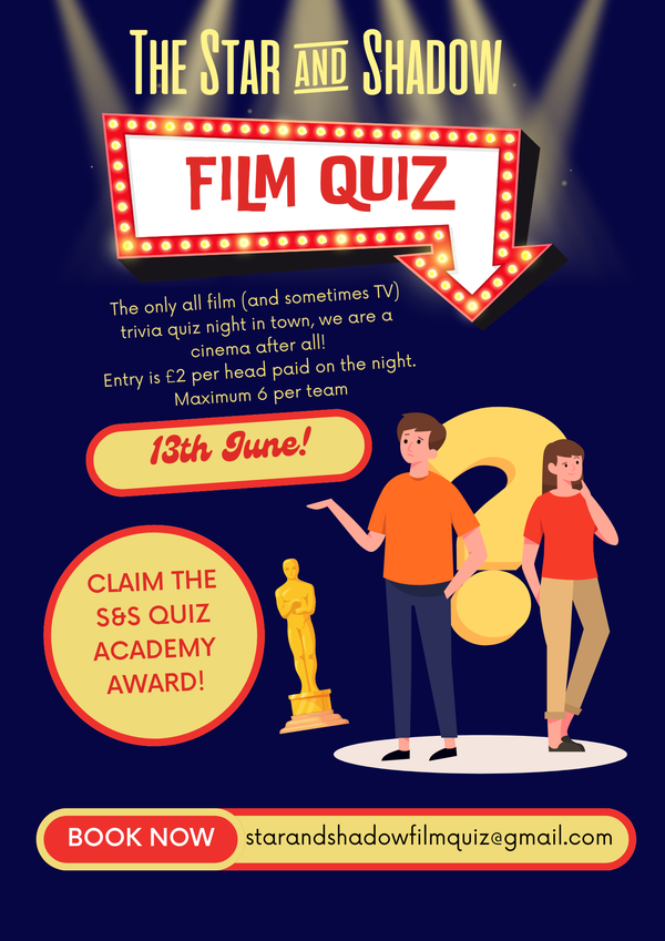 Picture for event The Star & Shadow Film Quiz!