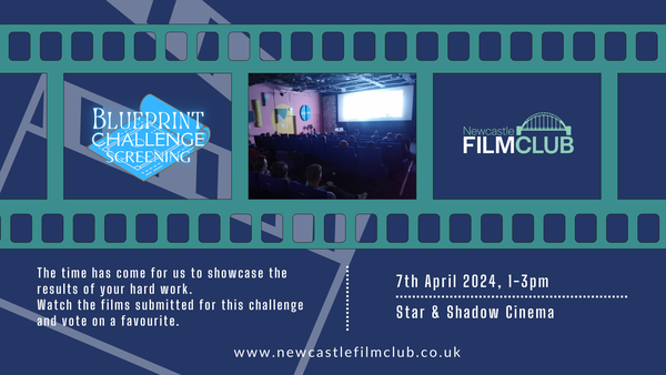 Picture for event Newcastle Film Club Blueprint Challenge Screening
