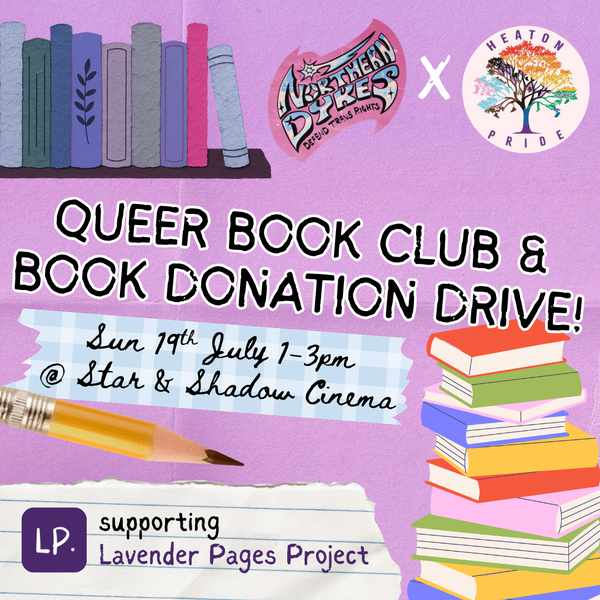 Picture for event Northern Dykes x Heaton Pride: Lavender Page Project Book Drive