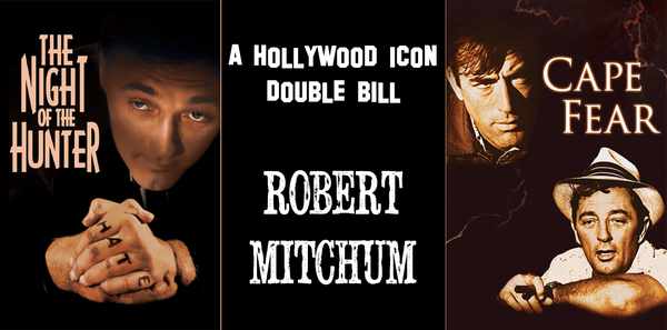 Picture for event Hollywood Double: Robert Mitchum - The Night of the Hunter/Cape Fear